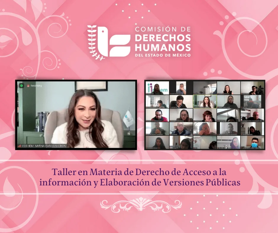 Sesión virtual de capacitación institucional. Integrantes de la Codhem participaron en un taller de acceso a la información impartido por el Infoem.