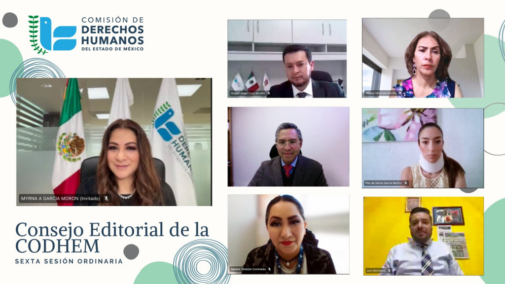 La presidenta de la Comisión de Derechos Humanos del Estado de México (CODHEM), Myrna Araceli García Morón, encabeza de forma virtual la 6ª Sesión Ordinaria del Comité Editorial, en una reunión con varias personas participantes en recuadros de videoconferencia; se informó la colaboración de 200 especialistas.