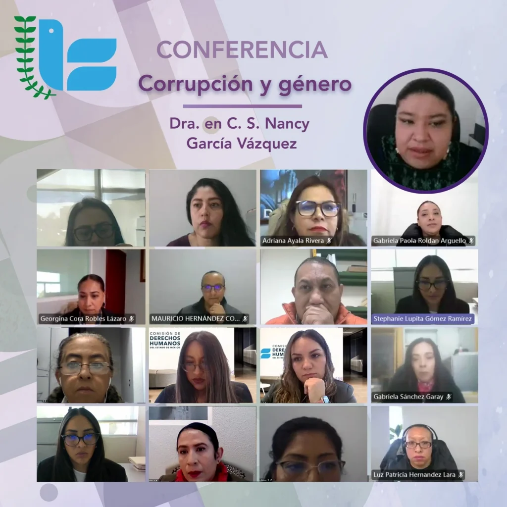 “Cartel digital de la conferencia ‘Corrupción y género’, impartida por la Dra. en C. S. Nancy García Vázquez, con el logotipo institucional y un mosaico de participantes en videollamada distribuidos en recuadros sobre un fondo con formas geométricas suaves.”