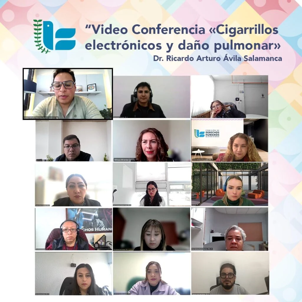 Cartel informativo de una videoconferencia titulada «Cigarrillos electrónicos y daño pulmonar», impartida por el Dr. Ricardo Arturo Ávila Salamanca. En la parte superior aparece el logotipo de la Comisión de Derechos Humanos del Estado de México y el título del evento sobre un fondo con elementos geométricos multicolor. En el centro se muestra una captura de pantalla de una reunión virtual con múltiples participantes distribuidos en una cuadrícula de videollamada, cada uno conectado desde distintos espacios de trabajo o estudio.