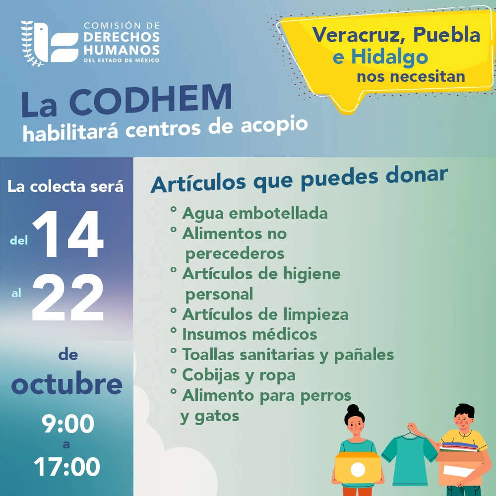 Cartel informativo de la CODHEM que anuncia centros de acopio para apoyar a las personas afectadas en Veracruz, Puebla e Hidalgo. La colecta se realizará del 14 al 22 de octubre e incluye donación de agua embotellada, alimentos no perecederos, artículos de higiene, limpieza, insumos médicos, ropa, cobijas y alimento para mascotas.