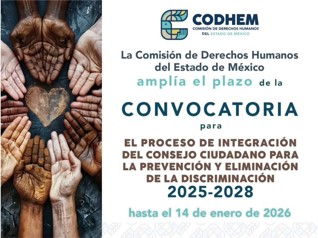 Cartel institucional de la Comisión de Derechos Humanos del Estado de México (CODHEM) que informa la ampliación del plazo de la convocatoria para el proceso de integración del Consejo Ciudadano para la Prevención y Eliminación de la Discriminación 2025-2028, hasta el 14 de enero de 2026.
