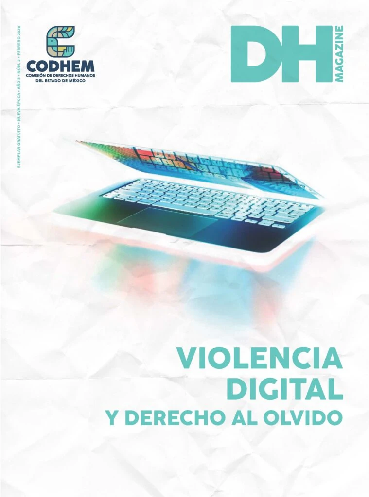 Portada de la revista DH Magazine de la Comisión de Derechos Humanos del Estado de México (CODHEM), con una ilustración de una computadora portátil y el título “Violencia digital y derecho al olvido” sobre un fondo blanco. Se observan los logotipos de CODHEM y DH Magazine en la parte superior del diseño editorial.